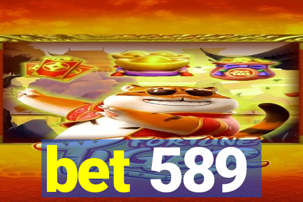 bet 589